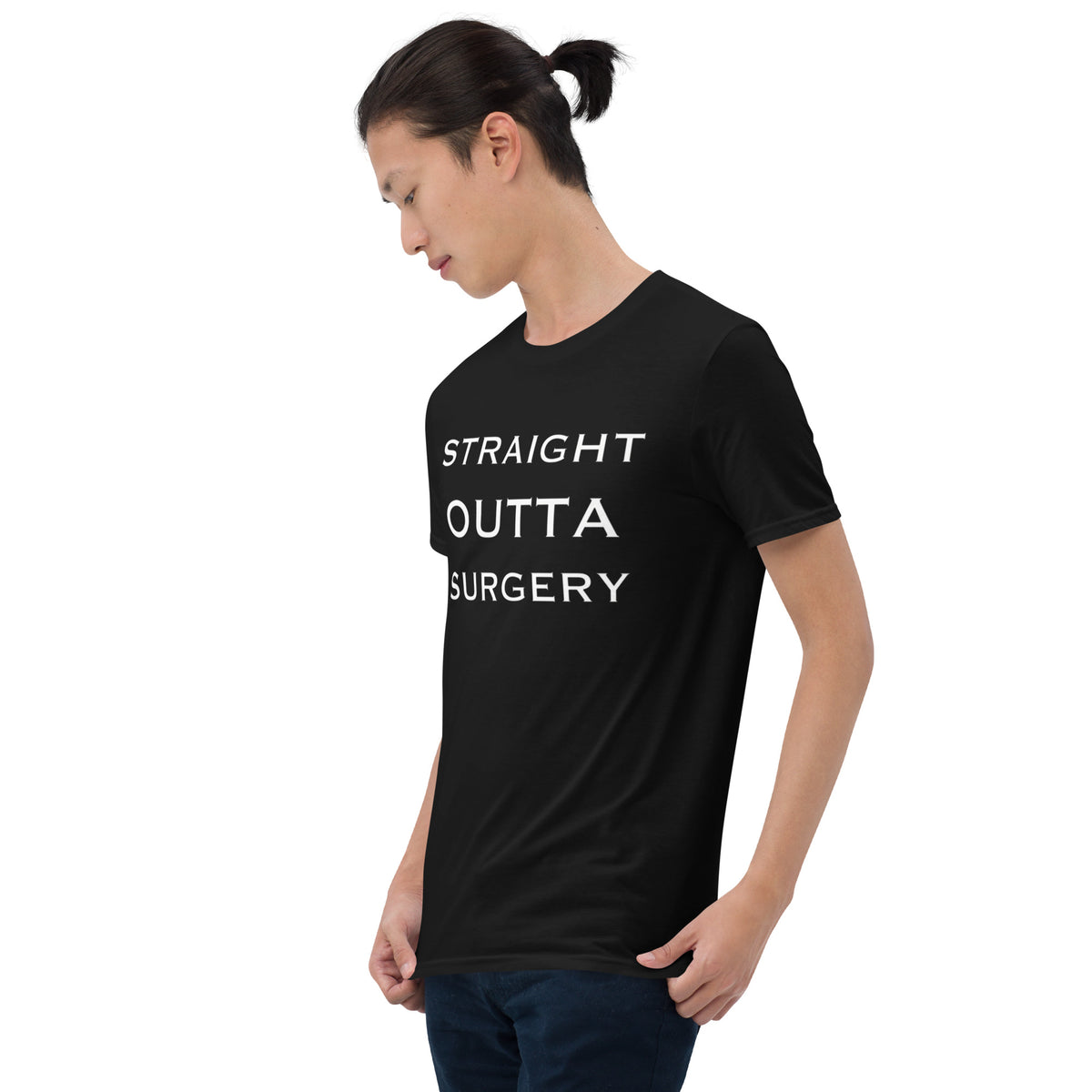 &quot;Straight Outta Surgery&quot; Short-Sleeve Unisex T-Shirt