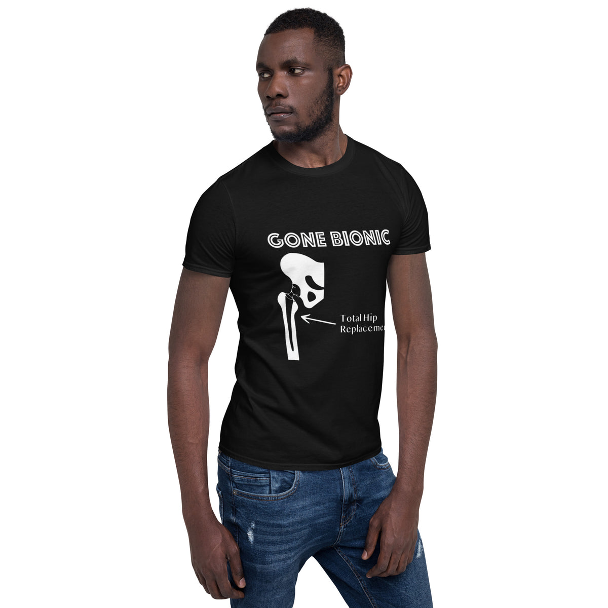 &quot;Gone Bionic (Hip)&quot; Short-Sleeve Unisex T-Shirt