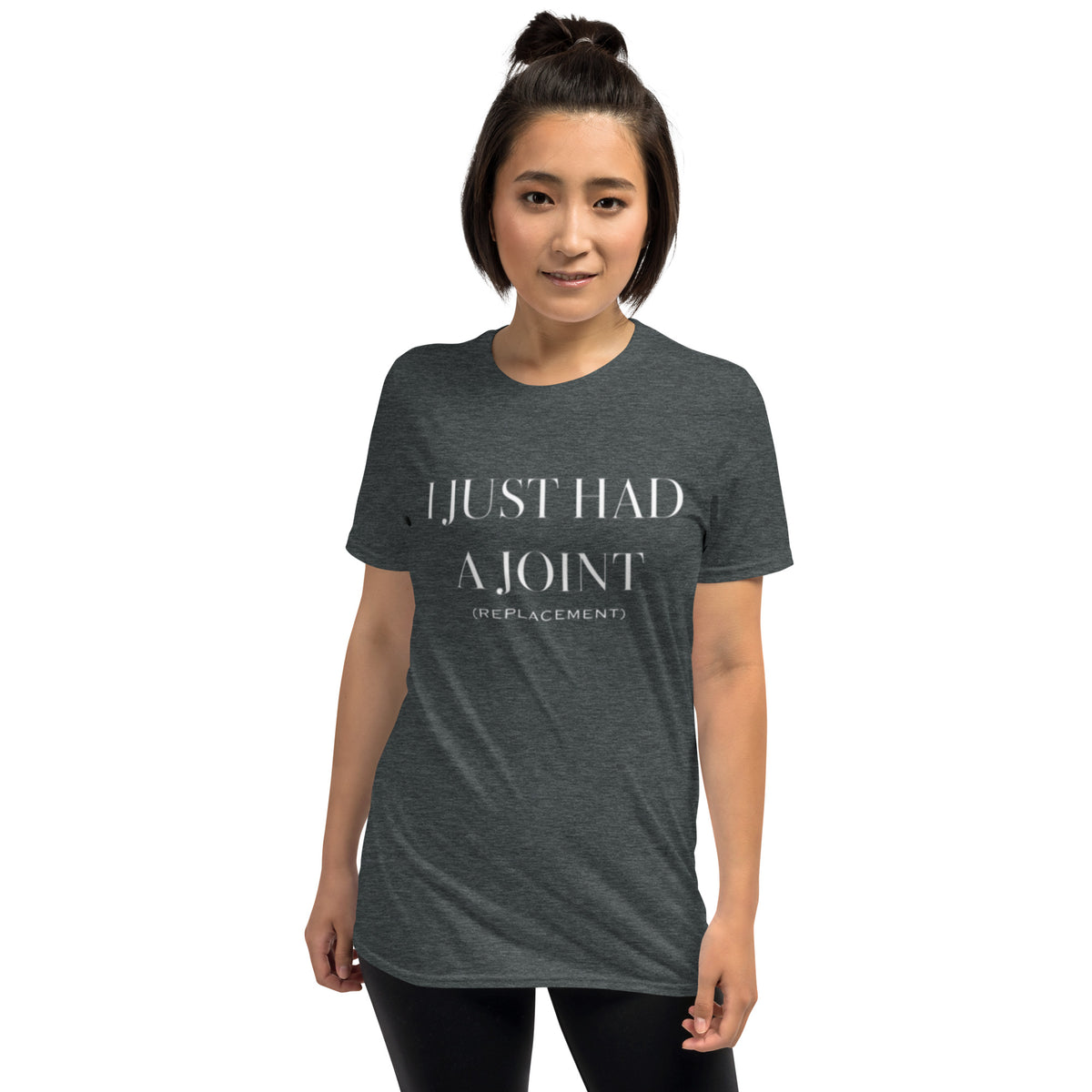 &quot;I Just Had a Joint (Replacement)&quot; Short-Sleeve Unisex T-Shirt