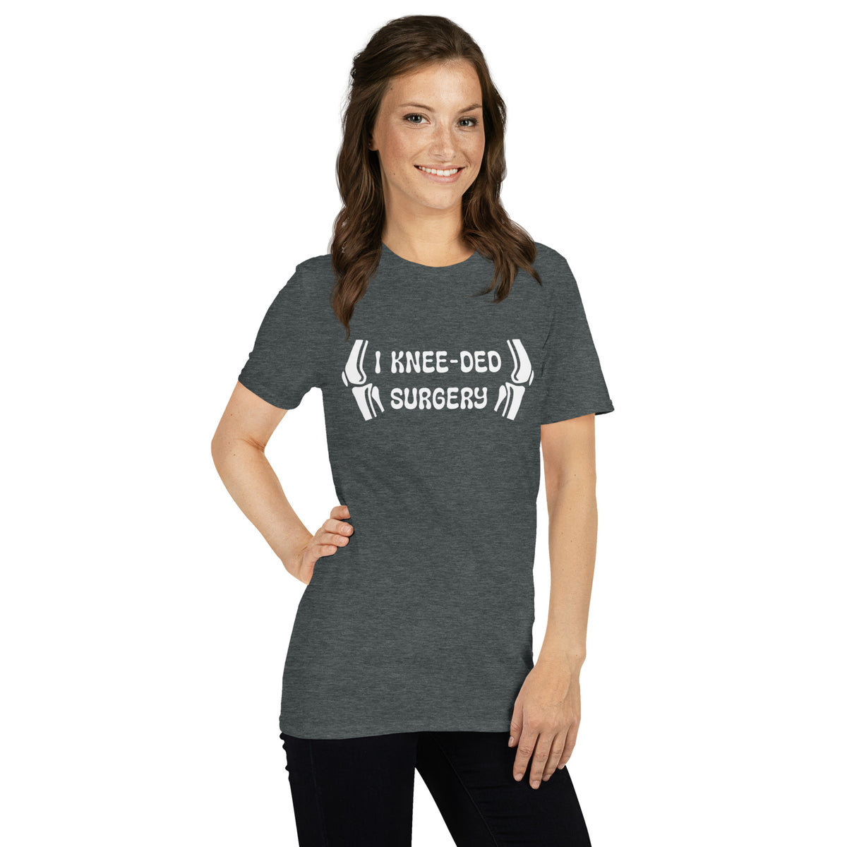 &quot;I Knee-ded Surgery&quot; Short-Sleeve Unisex T-Shirt