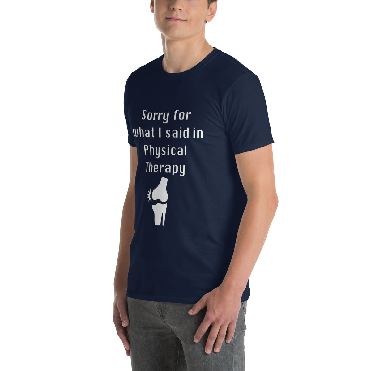 &quot;Sorry for What I Said in Physical Therapy&quot; Short-Sleeve Unisex T-Shirt