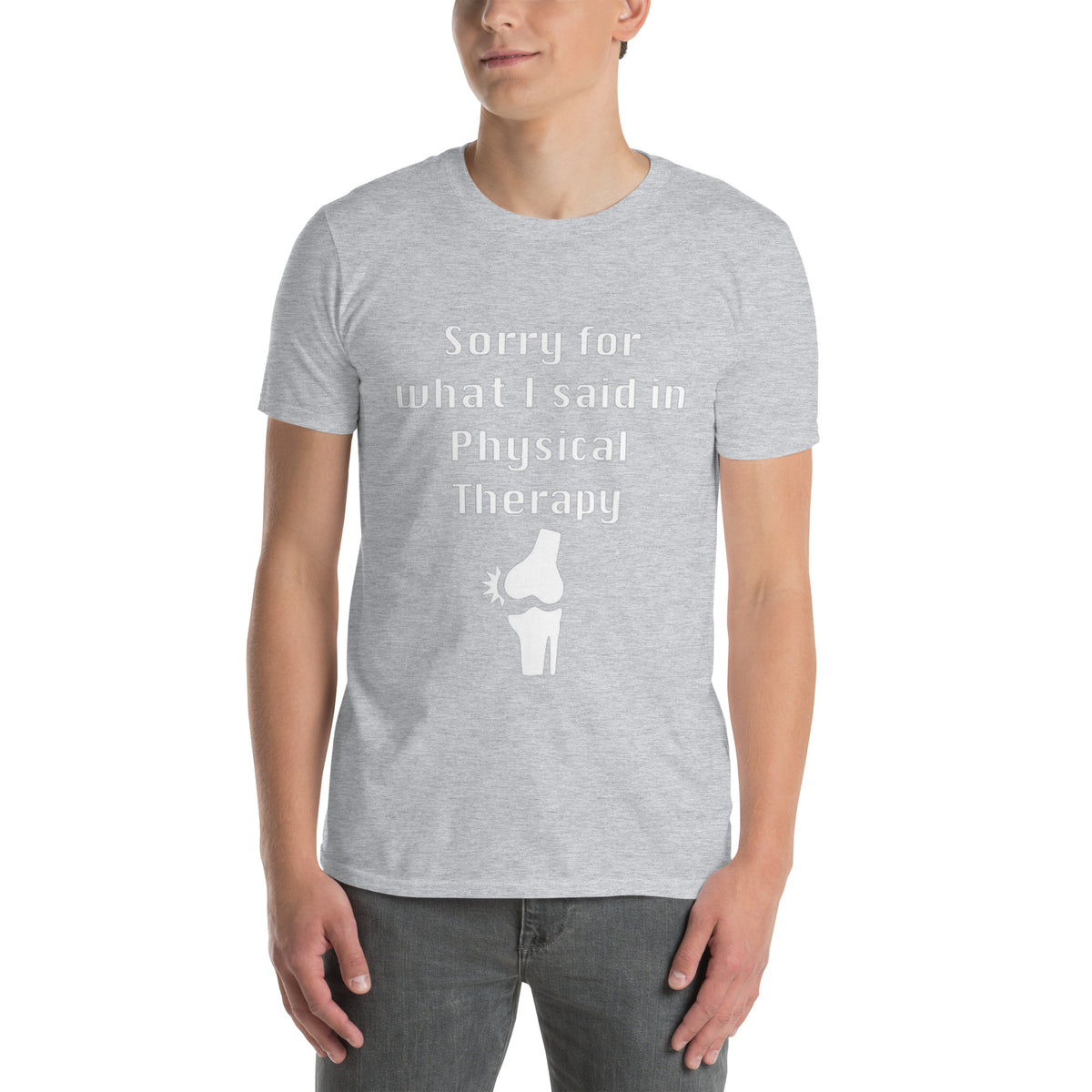 &quot;Sorry for What I Said in Physical Therapy&quot; Short-Sleeve Unisex T-Shirt